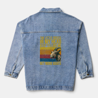 The Little Voices In My Head Keep Telling Me Get M Denim Jacket