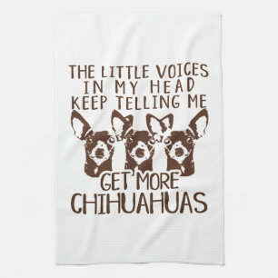 The Littles Voices Get More Chihuahuas Kitchen Towel