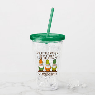 The Littles Voices Get More Gnomes Acrylic Tumbler
