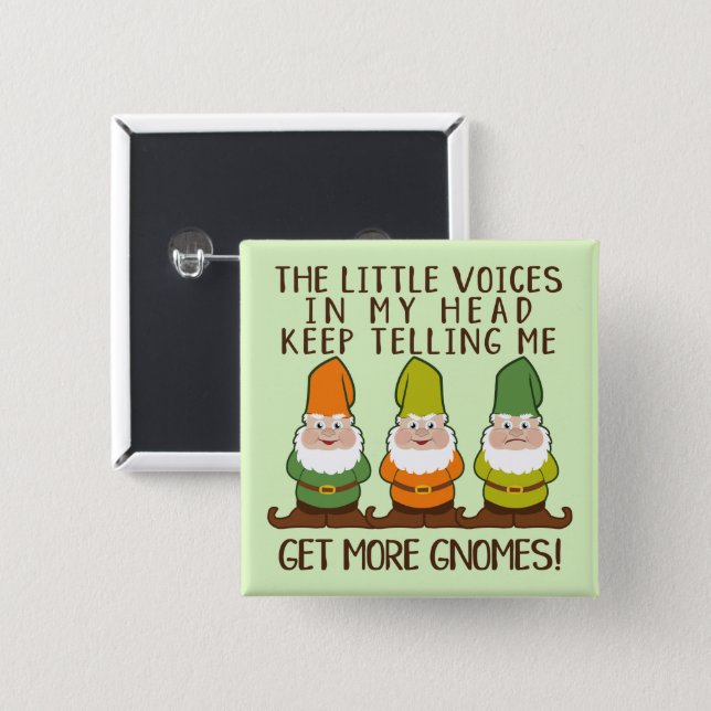 The Littles Voices Get More Gnomes Button (Front & Back)