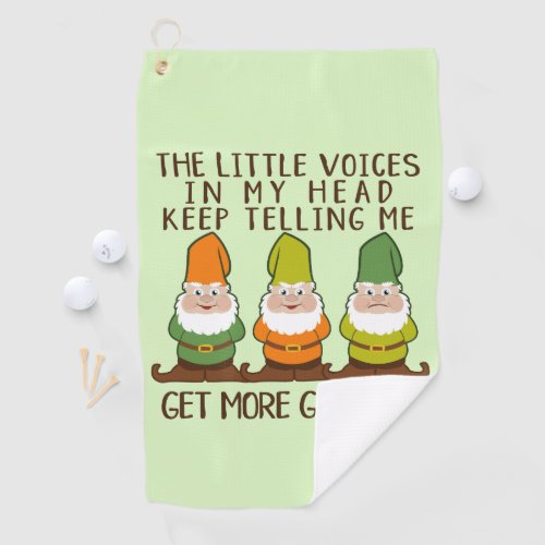 The Littles Voices Get More Gnomes Golf Towel