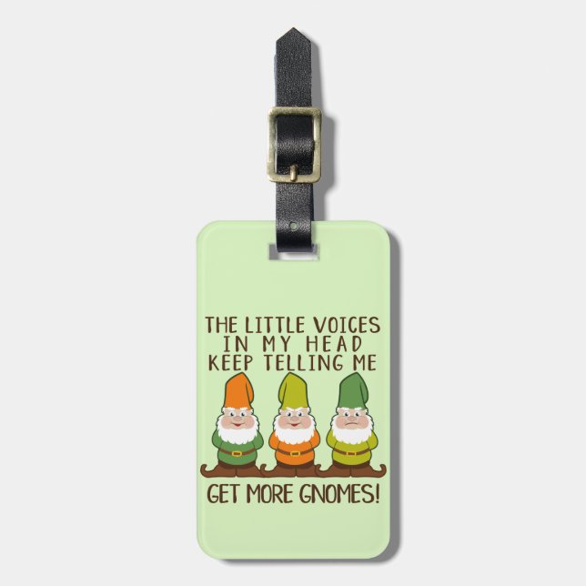 The Littles Voices Get More Gnomes Luggage Tag (Front Vertical)
