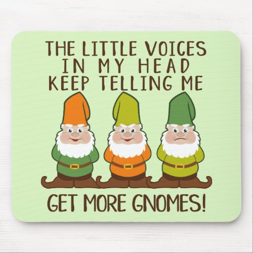 The Littles Voices Get More Gnomes Mouse Pad