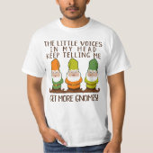 The Littles Voices Get More Gnomes T-Shirt (Front)