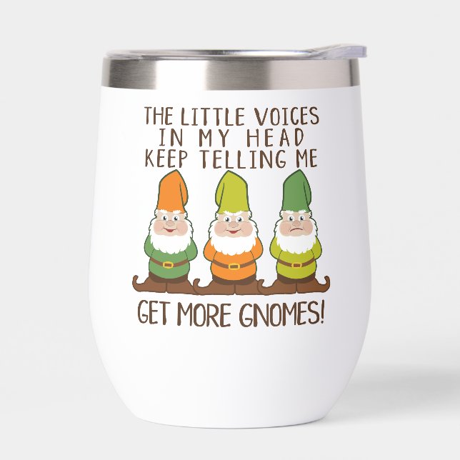 The Littles Voices Get More Gnomes Thermal Wine Tumbler (Left)