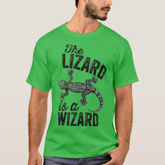 The lizard is a wizard T-Shirt