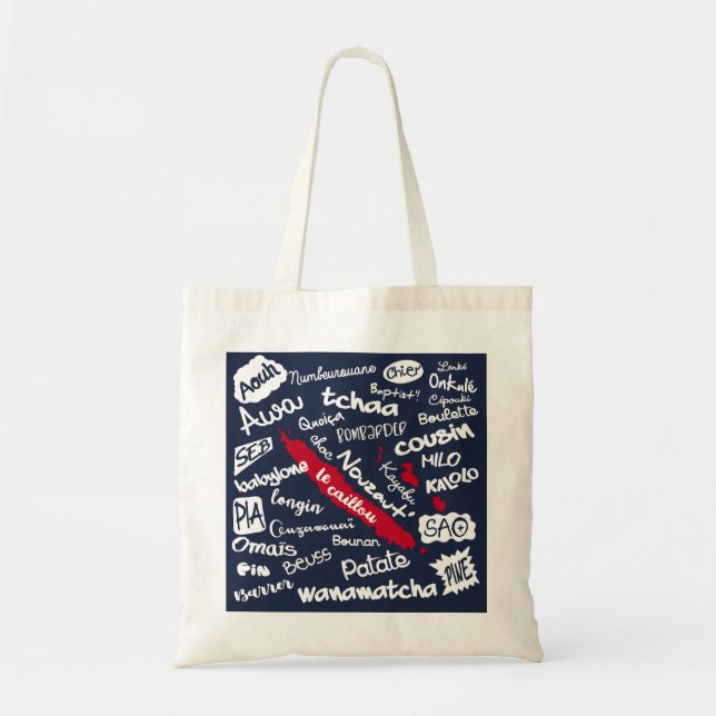 The local Caillou humor, New Caledonia Tote Bag (Front)