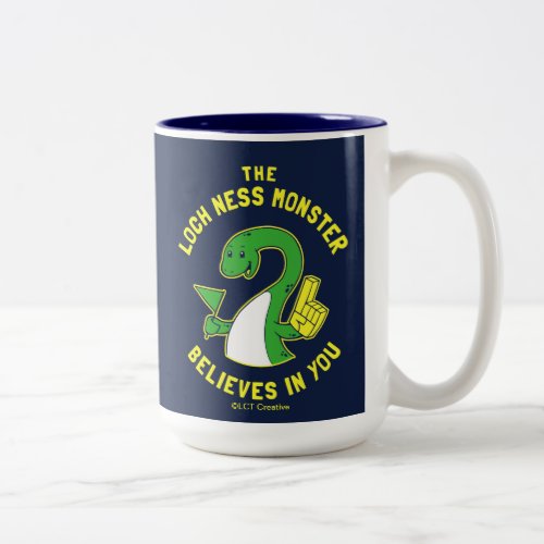 The Loch Ness Monster Believes In You Two_Tone Coffee Mug