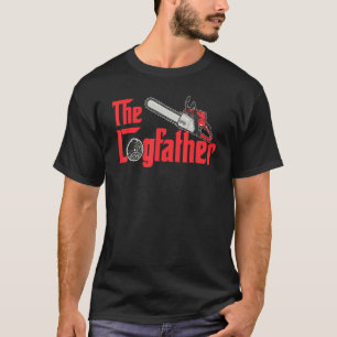 The Logfather Woodworker Arborist Chainsaw T-Shirt