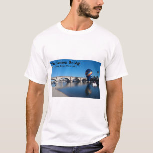 The London Bridge, Lake Havasu, AZ.  T-Shirt