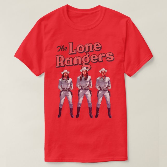THE LONE RANGERS T-Shirt (Design Front)