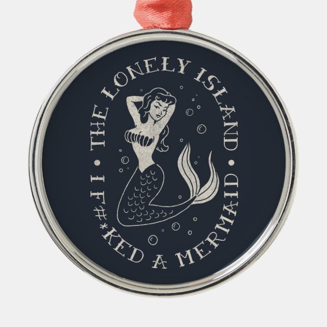 The Lonely Island Mermaid Metal Ornament (Front)