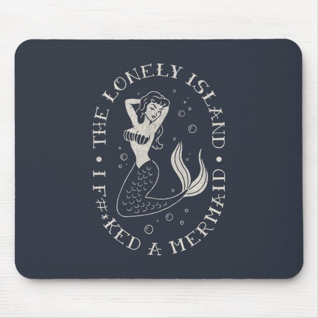 The Lonely Island Mermaid Mouse Pad (Front)