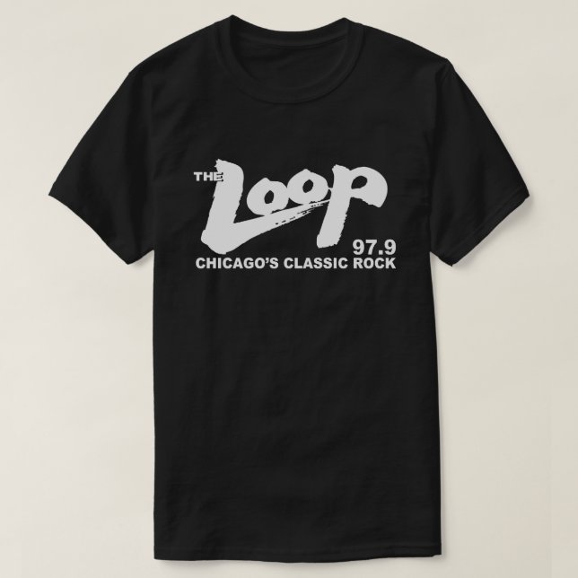 The Loop 97.9 FM Chicago's Classic Rock T-Shirt (Design Front)