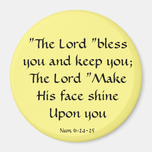 The Lord bless and keep you bible quote Magnet