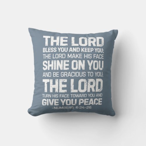 The Lord Bless You And Keep You Numbers 624_26 Throw Pillow