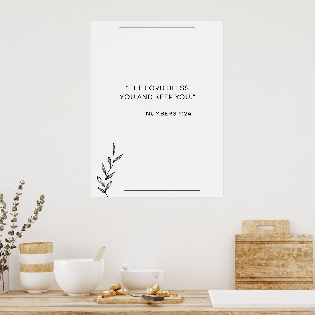 "The Lord bless you and keep you."                Poster (Kitchen)