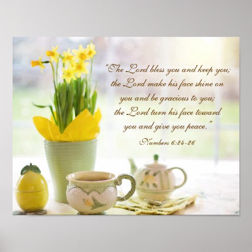 The Lord Bless You Bible Verse Tea Party Daffodils Poster