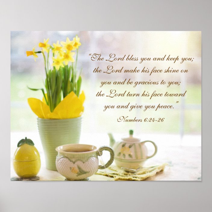 The Lord Bless You Bible Verse Tea Party Daffodils Poster | Zazzle.com