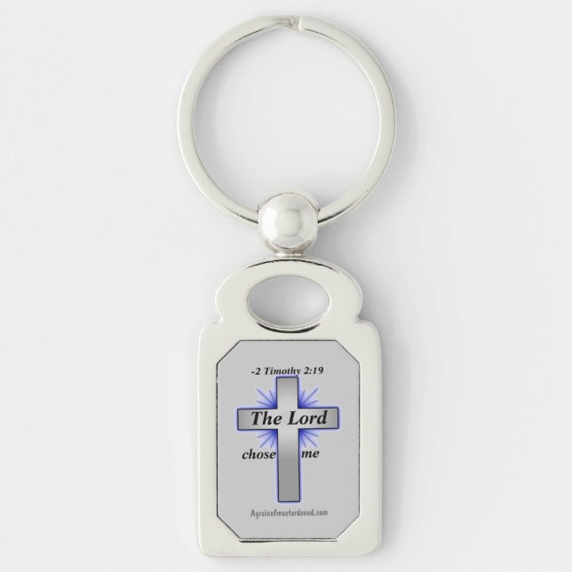 The Lord Chose Me Bible Quotes Keychain (Front)