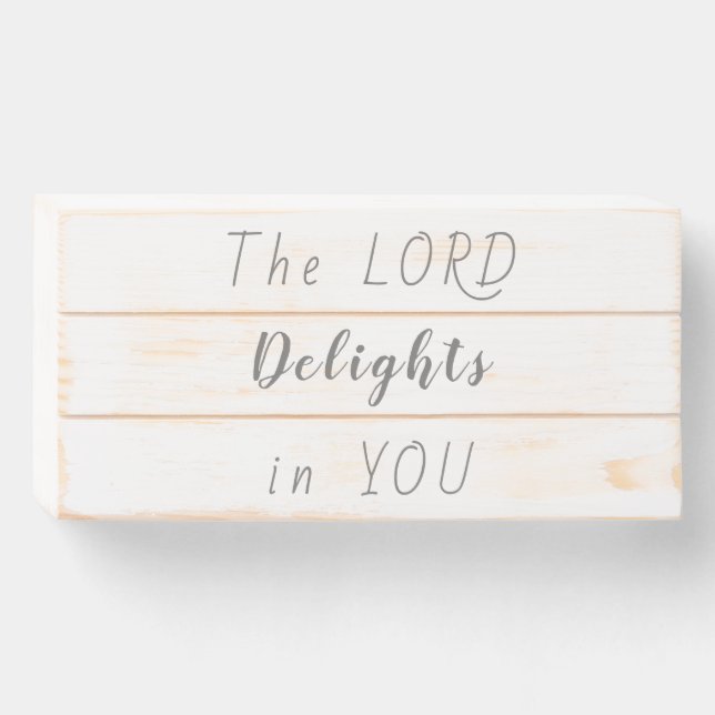 The Lord Delights In You Wood Box Sign (Front Horizontal)