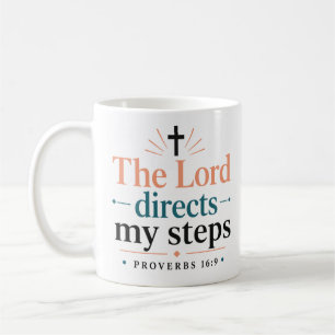 The Lord Directs My Steps Scripture Based Quote Coffee Mug