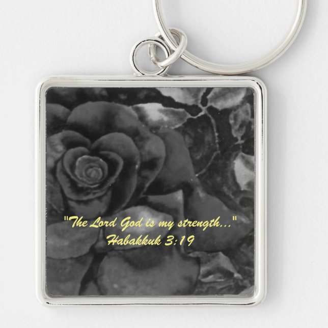 "The Lord God is my strength..." Bible truths  Key Keychain (Front)