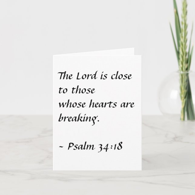 The Lord is close to thosewhose hearts are brea... Holiday Card (Front)