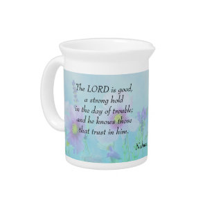 The Lord Is Good - Nahum 1:7  Beverage Pitcher