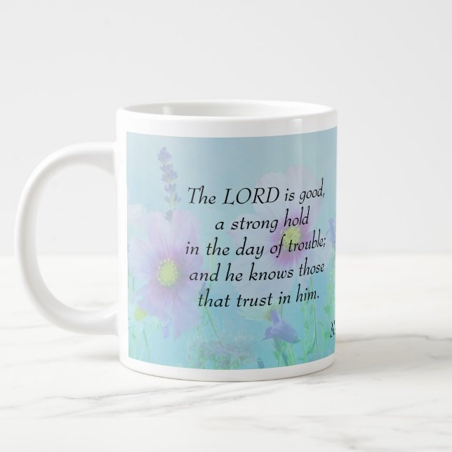 The Lord Is Good - Nahum 1:7  Giant Coffee Mug (Left)