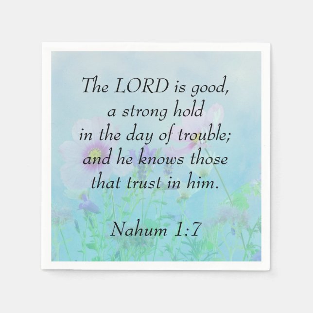 The Lord Is Good - Nahum 1:7   Napkins (Front)