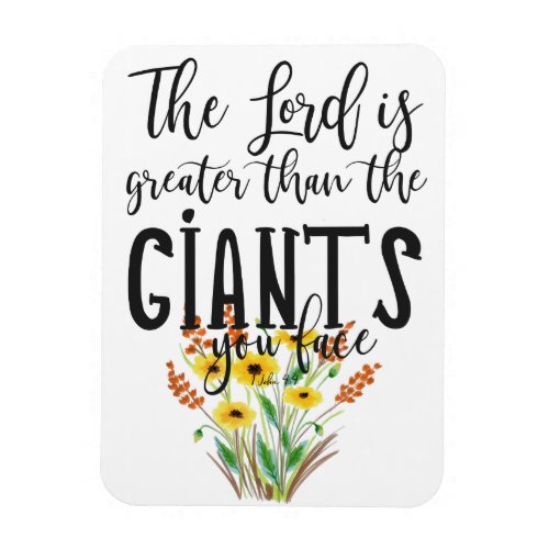 The Lord is Greater than any Giants you face Magnet