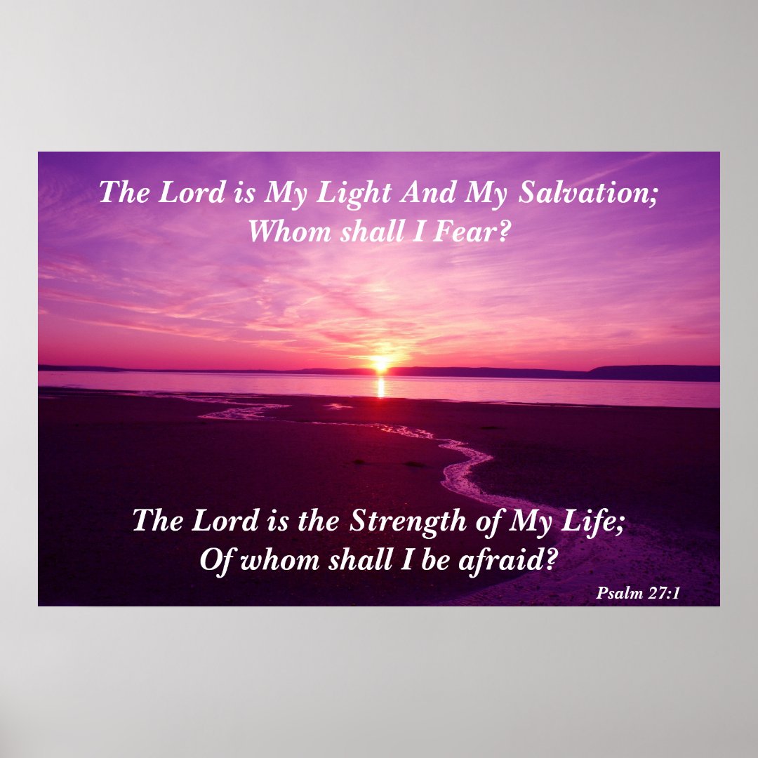 The Lord Is My Light And My Salvation Poster Zazzle   The Lord Is My Light And My Salvation Poster R56d49b23f68846c39822962d82210977 Iik 8byvr 1080 