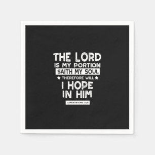 The Lord is My Portion Lamentations 3 24 Quotes Napkins
