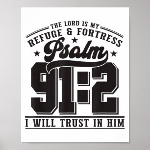The Lord Is My Refuge & Fortress – Psalm 91_2 Poster