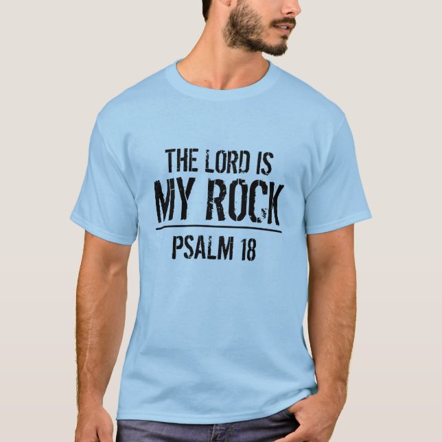 The Lord is my Rock bible verse Psalm 18 t-shirt (Front)