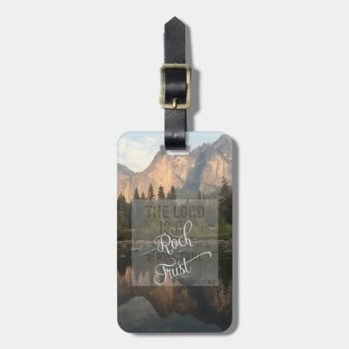 The Lord is my Rock _ Ps 182 Luggage Tag