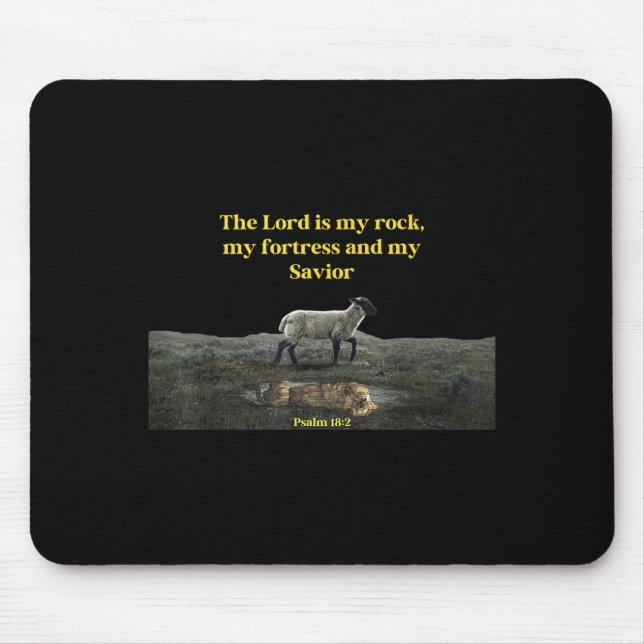 The Lord Is My Rock Psalm 18_2 - Christian Values  Mouse Pad (Front)