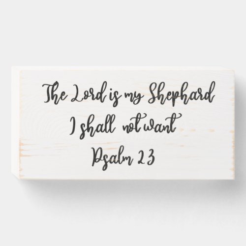 The Lord is my Shephard I shall not want Psalm 23 Wooden Box Sign