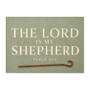 THE LORD IS MY SHEPHERD Christian Acrylic Print