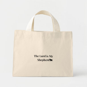 The Lord Is My Shepherd Christian Mini Tote Bag