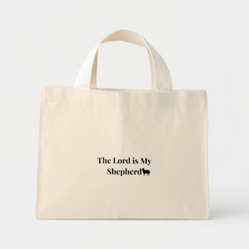 The Lord Is My Shepherd Christian Mini Tote Bag