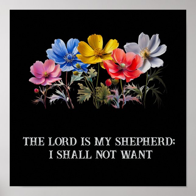 The LORD is my shepherd; I shall not want Poster (Front)