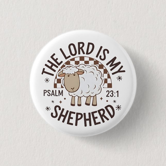 The Lord is my shepherd Jesus Thanksgiving Button (Front)