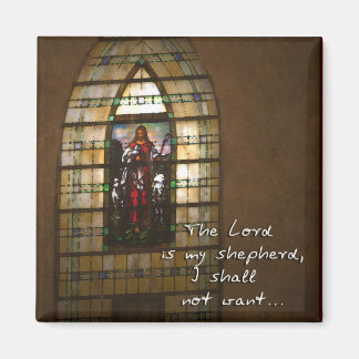 The Lord Is My Shepherd Magnet