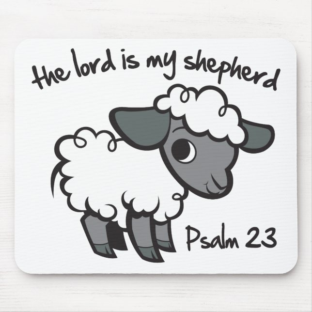 The Lord is my Shepherd Mouse Pad (Front)