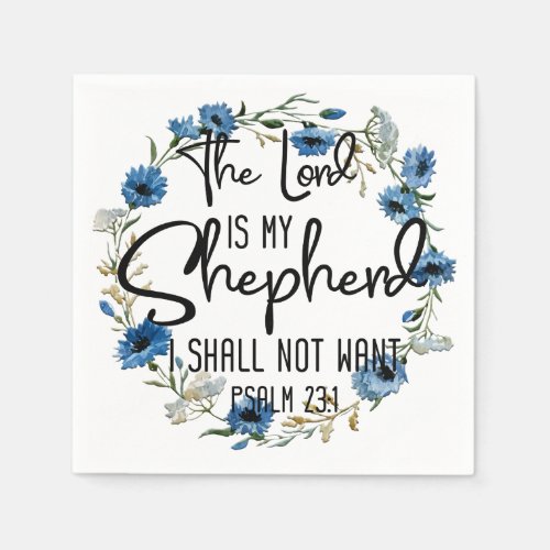 The Lord Is My Shepherd  Psalm 231 Bible Verse Napkins