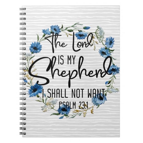 The Lord Is My Shepherd  Psalm 231 Bible Verse Notebook