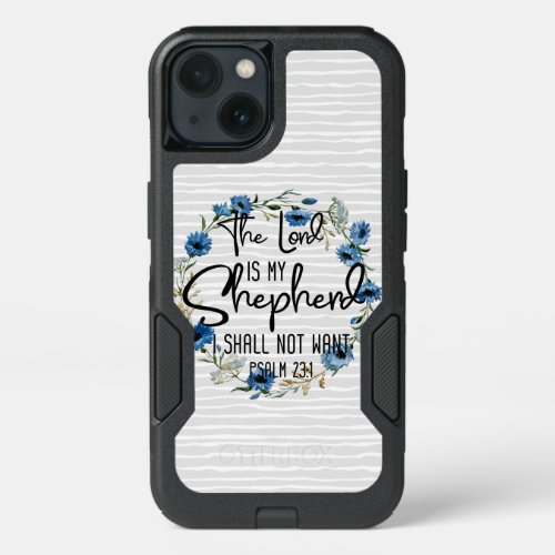 The Lord Is My Shepherd  Psalm 231 Christian iPhone 13 Case