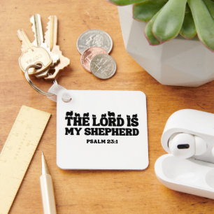The Lord Is My Shepherd – Psalm 23:1 Keychain